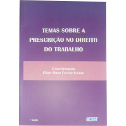 TEMAS SOBRE A PRESCRIÇÂO NO DIREITO DO TRABALHO