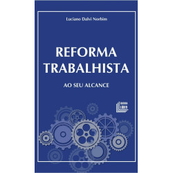 REFORMA TRABALHISTA AO SEU ALCANCE