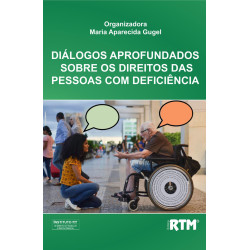 DIÁLOGOS APROFUNDADOS SOBRE OS DIREITOS DAS PESSOAS COM DEFICIÊNCIA