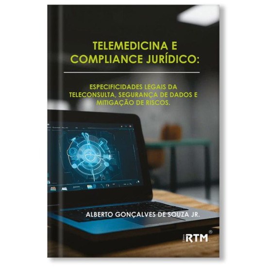 TELEMEDICINA E COMPLIANCE JURÍDICO ESPECIFICIDADE LEGAIS DA TELECONSULTA, SEGURANÇA DE DADOS E MITIGAÇÃO DE RISCOS