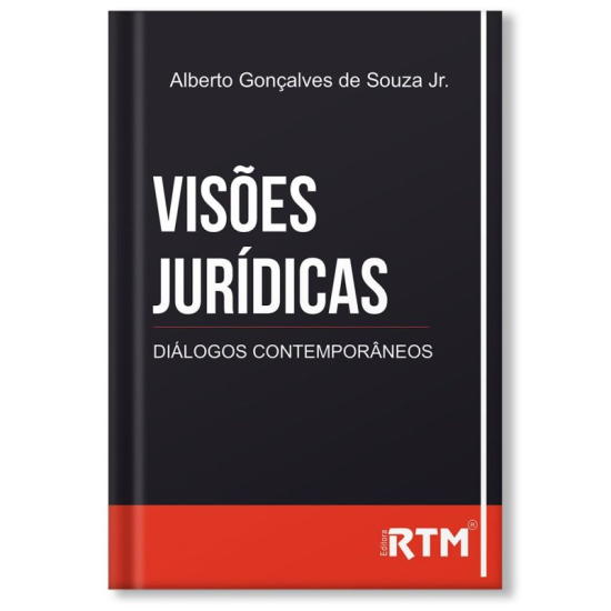 VISÕES JURÍDICAS: DIÁLOGOS CONTEMPORÂNEOS