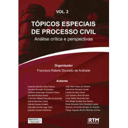 TÓPICOS ESPECIAIS DE PROCESSO CIVIL: Análise crítica e perspectivas - VOLUME 2