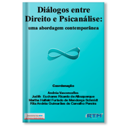 Diálogos entre Direito e Psicanálise: uma abordagem contemporânea